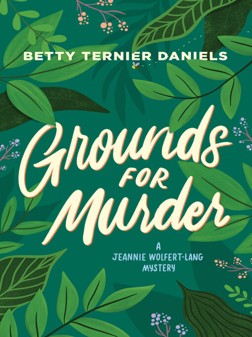 Title details for Grounds for Murder by Betty Ternier Daniels - Available